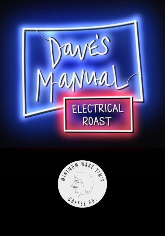 Electrical Roast by Dave's Manual